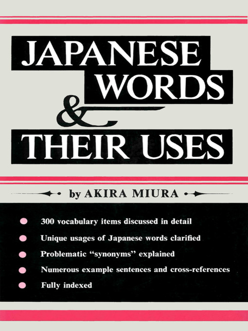 Title details for Japanese Words & Their Uses II by Akira Miura - Wait list